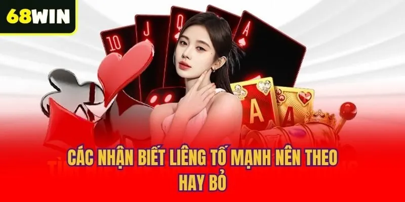 Các nhận biết liêng tố mạnh nên theo hay bỏ